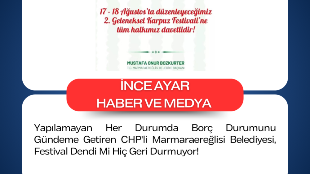 Yapılamayan Her Durumda Borç Durumunu Gündeme Getiren CHP'li Marmaraereğlisi Belediyesi, Festival Dendi Mi Hiç Geri Durmuyor!